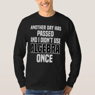 Algebra School Student Mathematics Mathematician T-Shirt