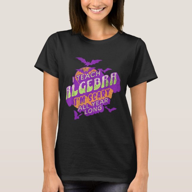 Algebra Teacher Halloween Soky Ghost Math Mathemat T-Shirt (Front)