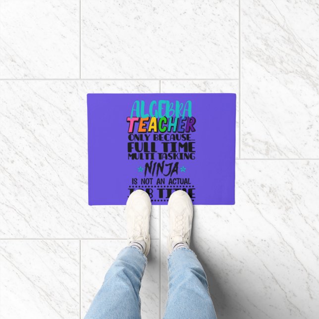 Algebra Teacher Only Because Full Time Multi  Doormat (Indoor)