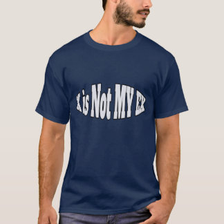 Algebra : X Is Not My Ex T-Shirt