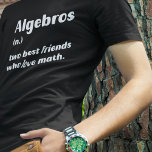 Algebros - Best Friends Math T-Shirt<br><div class="desc">Two best friends who like mathematics.</div>