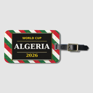 Algeria Football Fan 2026 with Stunning Patterns Luggage Tag