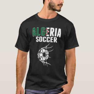 Algeria Soccer Ball In Net Algerian Football Supp T-Shirt