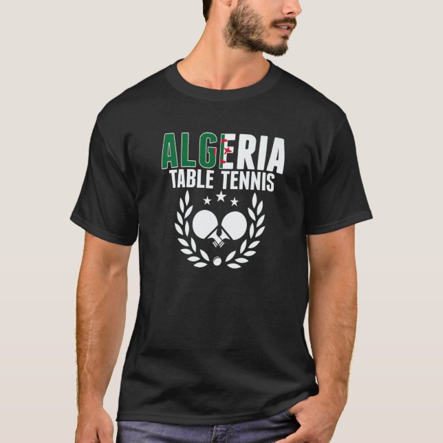 Algeria Table Tennis   Algerian Ping Pong Supporte T-Shirt (Front)