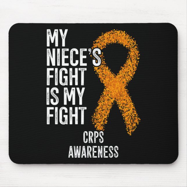 Algodystrophy My Niece's Fight Is My Fight CRPS Aw Mouse Pad (Front)