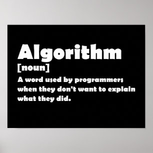 Algorithm Funny Dictionary Definition Programmer Poster