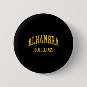 Alhambra High School Hs Martinez Ca Vintage Srts  6 Cm Round Badge