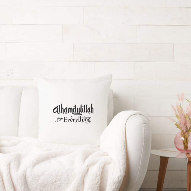 Alhamdulillah for Everything Minimal Islamic Gift Cushion (Couch)