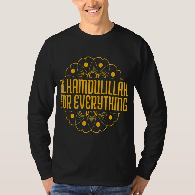 Alhamdulillah For Everything Mosque Islam  1  T-Shirt (Front)