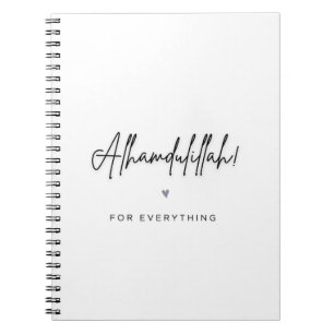 Alhamdulillah For Everything Notebook