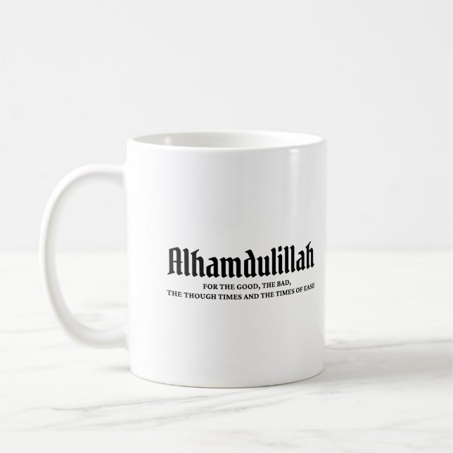 Alhamdulillah For Everything Ramadan Kareem Mubara Coffee Mug (Left)
