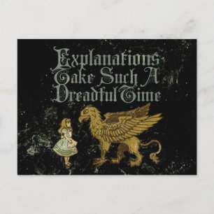 Alice Gryphon Explanations Take Such A Dreadful Ti Postcard