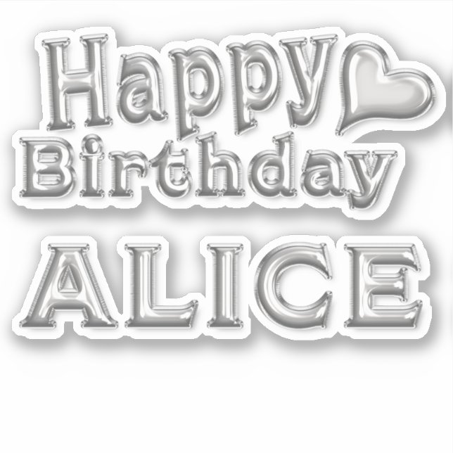 Alice Happy Birthday silver sticker decal (Front)