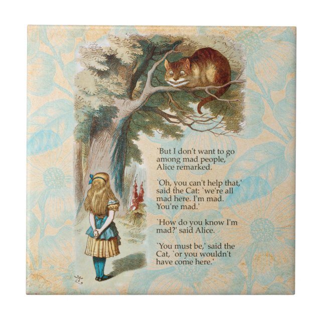 Alice in Wonderland Cheshire Cat Mad  Tile (Front)