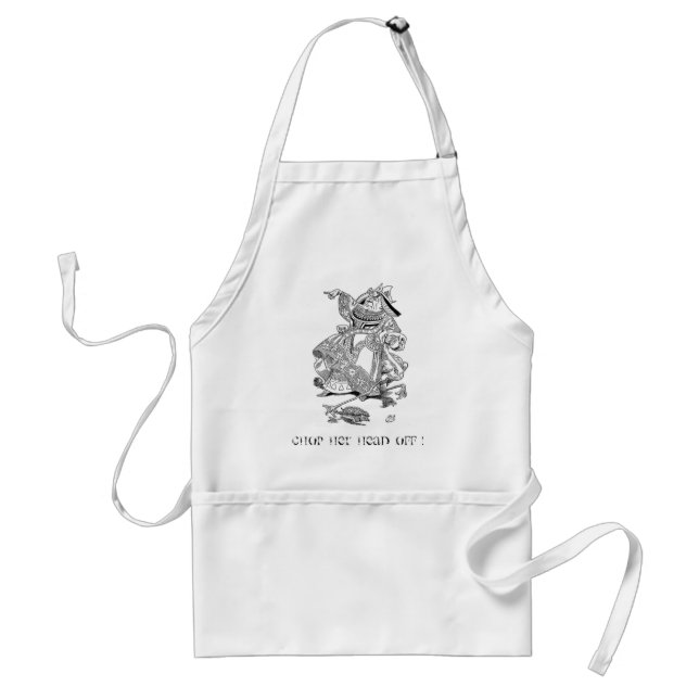 Alice in Wonderland "Chop Her Head Off!" Standard Apron (Front)