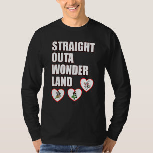 Alice In Wonderland Men Women Kids Straight Outa W T-Shirt