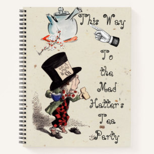 Alice -  Mad Hatter Tea Party 1865  Notebook