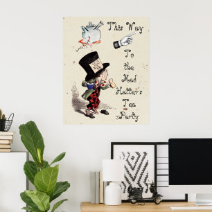 Alice - Mad Hatter Tea Party 1865 Poster