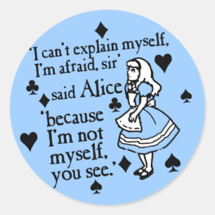 Alice Not Myself Classic Round Sticker