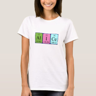 Alice periodic table name shirt