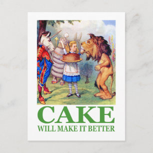 ALICE SAYS CAKE WILL MAKE IT BETTER POSTCARD