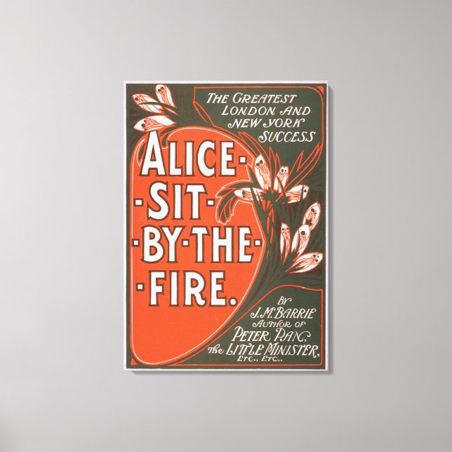 Alice Sit by the Fire Great London Play Poster Canvas Print (Front)