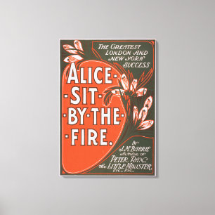 Alice Sit by the Fire Great London Play Poster Canvas Print