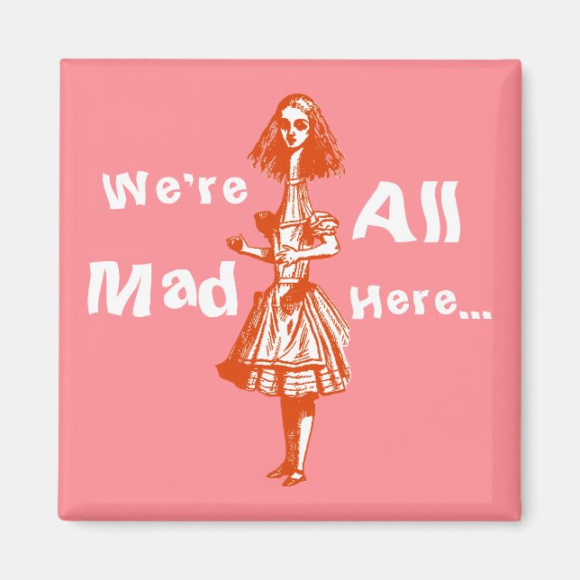Alice Stretched in Wonderland Magnet (Front)
