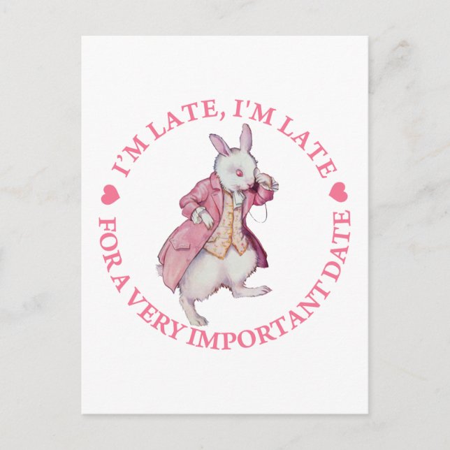 ALICE'S WHITE RABBIT SAYS, I'M LATE, I'M LATE POSTCARD (Front)
