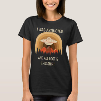 Alien Abduction Extraterrestrial Science Fiction U T-Shirt