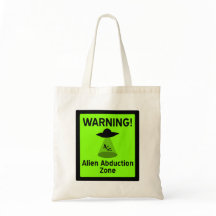 Alien Abduction Zone Warning Sign (green)