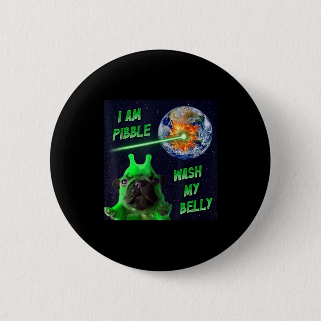Alien Bble Funny Brainrot Dog Meme Space I Am Bble 6 Cm Round Badge (Front)