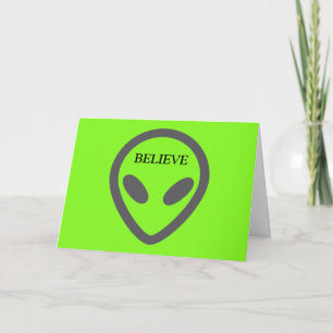 Alien Believe Custom Card