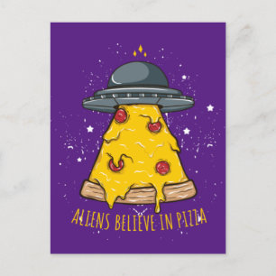Alien Believe in Pizza Postcard