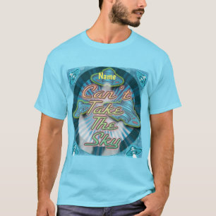 Alien Can't Take The Sky Spaceship T-Shirt