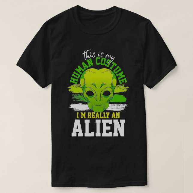 Alien Costume Etraterrestrial Sci Fi Funny Alien  T-Shirt (Design Front)