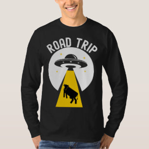 Alien cow abduction UFO spaceship Road trip T-Shirt