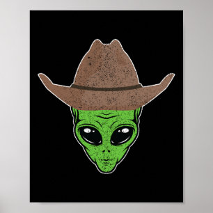 Alien Cowboy Hat Fun Halloween Gift for Outer Spac Poster