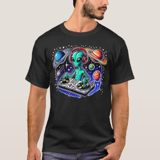 Alien DJ Funny Cosmic Space Rave EDM Music Festiva T-Shirt