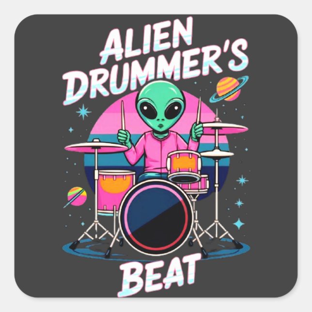Alien Drummer's Beat T-shirt - Funky Alien Graphic Square Sticker (Front)