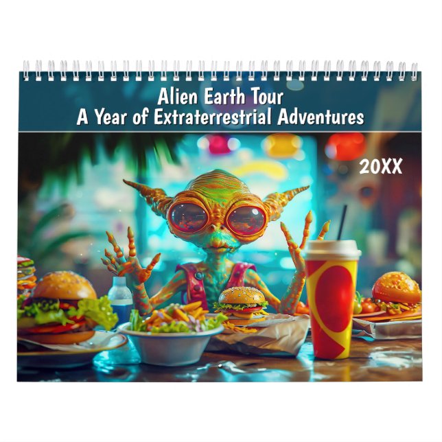 Alien Earth Tour – A Year of Extraterrestrial Adve Calendar (Cover)