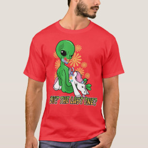 Alien Eating The Last Unicorn How The Last One  T-Shirt