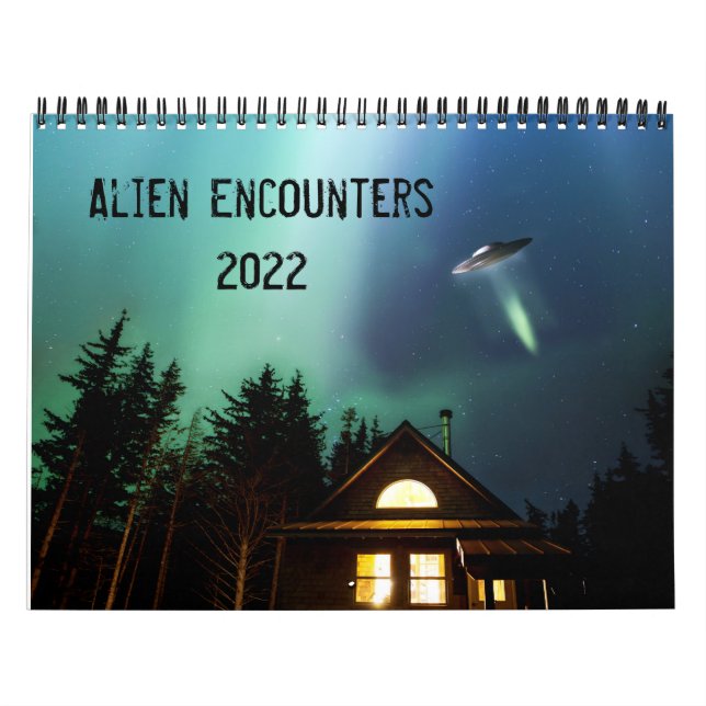 Alien Encounters 2022 Calendar (Cover)