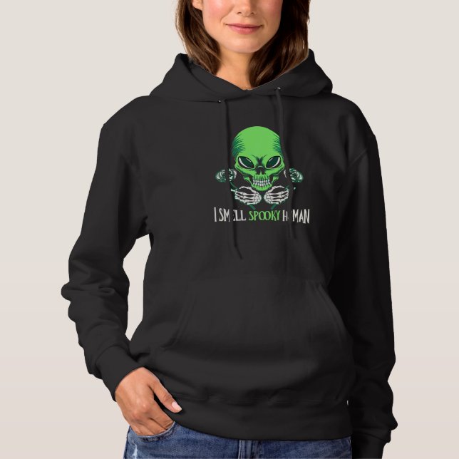 Alien Halloween Costume I Smell Spooky Human Horro Hoodie (Front)