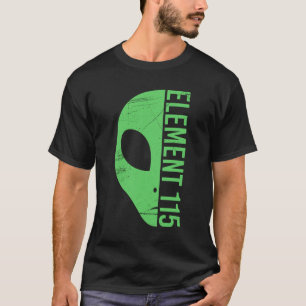 Alien Head Element 115 Ununpentium Area 51 Uup UFO T-Shirt