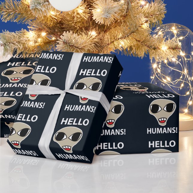 Alien Hello Humans Funny  Wrapping Paper (Holidays)