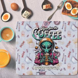 Alien Here for the Coffee Cutting Board