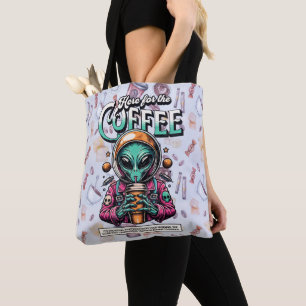 Alien Here for the Coffee Tote Bag