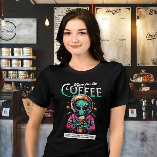 Alien Here for the Coffee Tri-Blend Shirt