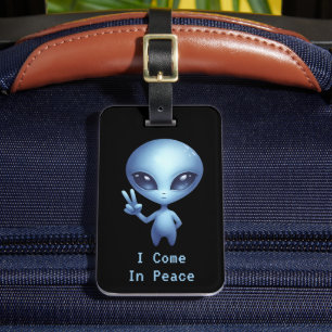 Alien – I Come In Peace   Luggage Tag